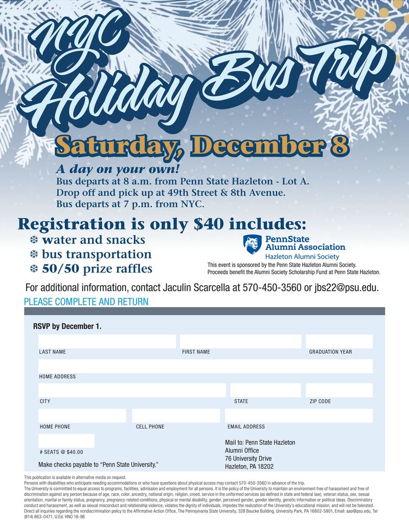 The Penn State Hazleton Alumni Society is sponsoring a holiday bus trip to New York City on Saturday, Dec. 9.