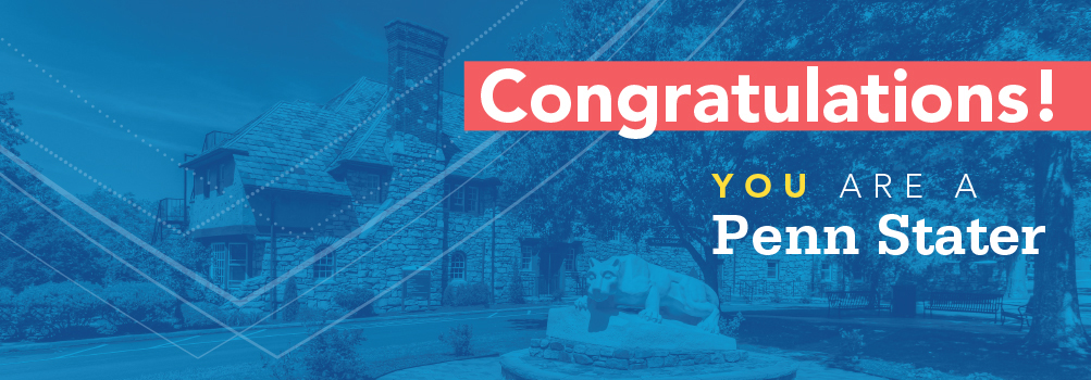 Congratulations! You are a Penn Stater. 