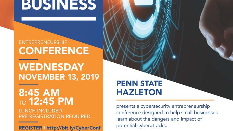 Cybersecurity for Small Businesses conference on Nov. 13 at Penn State Hazleton. 