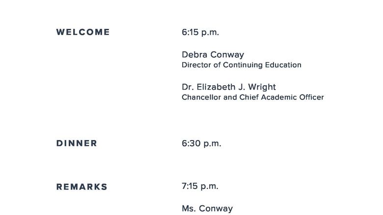 List showing speakers due to make remarks during reunion ceremony including Debra Conway, continuing education director, Elizabeth Wright, chancellor and chief academic officer, and Patrice Rimbey, former program director