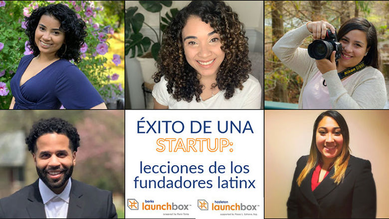 Berks LaunchBox hosts Latinx founders for virtual startup success event