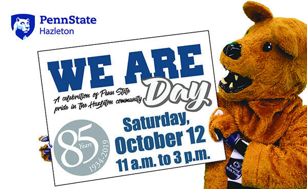 Costumed Nittany Lion holding a sign with We Are Day, Saturday, October 12 from 11 a.m. to 3 p.m.